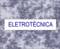 ELETROTÉCNICA - CLASSIFICADOS 2013 - DOCUMENTAÇÃO NECESSÁRIA PARA MATRÍCULA